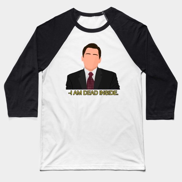 Office Michael Scott I Am Dead Inside Meme Fan Art Baseball T-Shirt by senaeksi